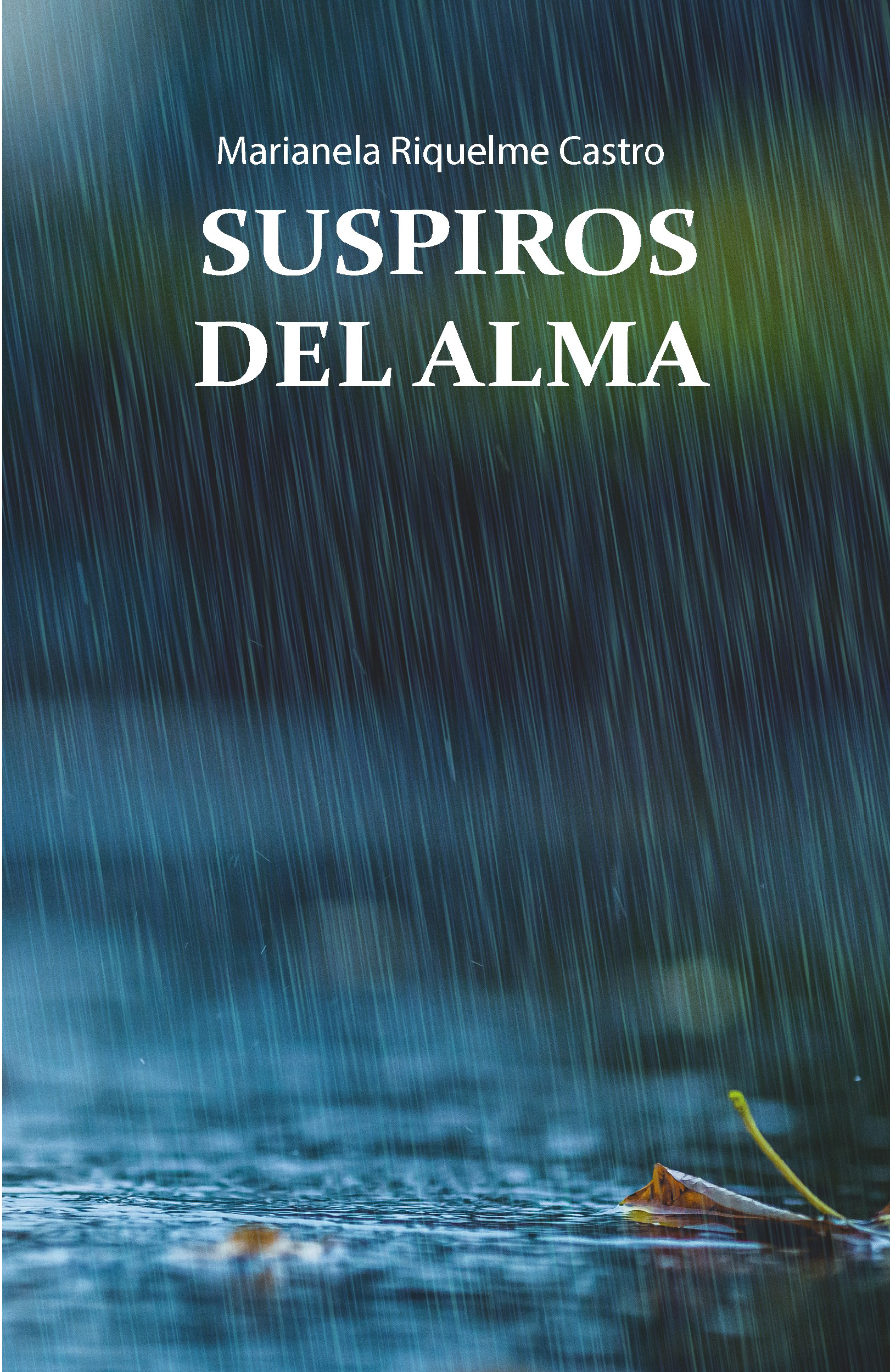 Suspiros del alma | Marianela Riquelme Castro