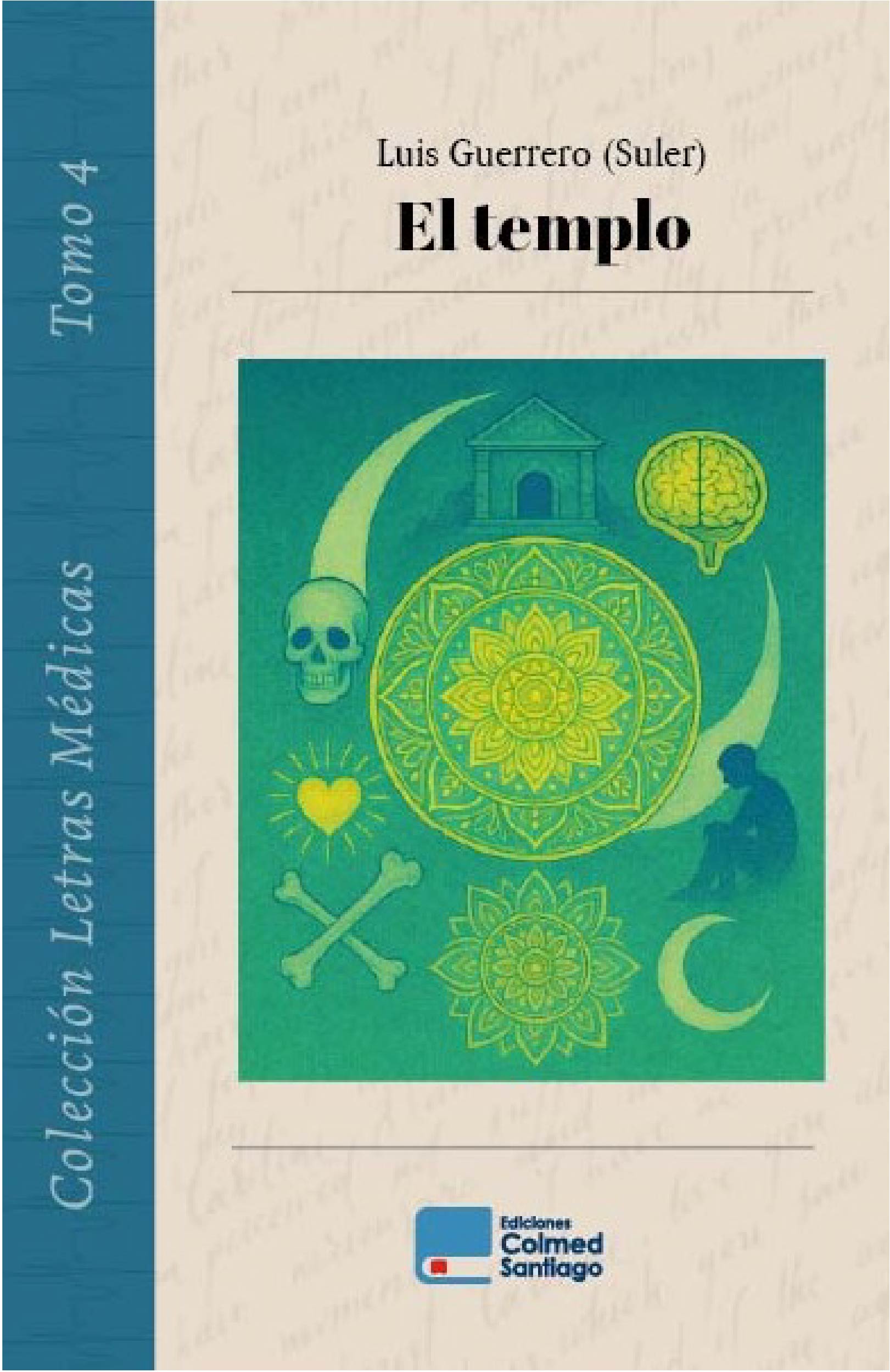 El templo | Luis Guerrero (Suler)
