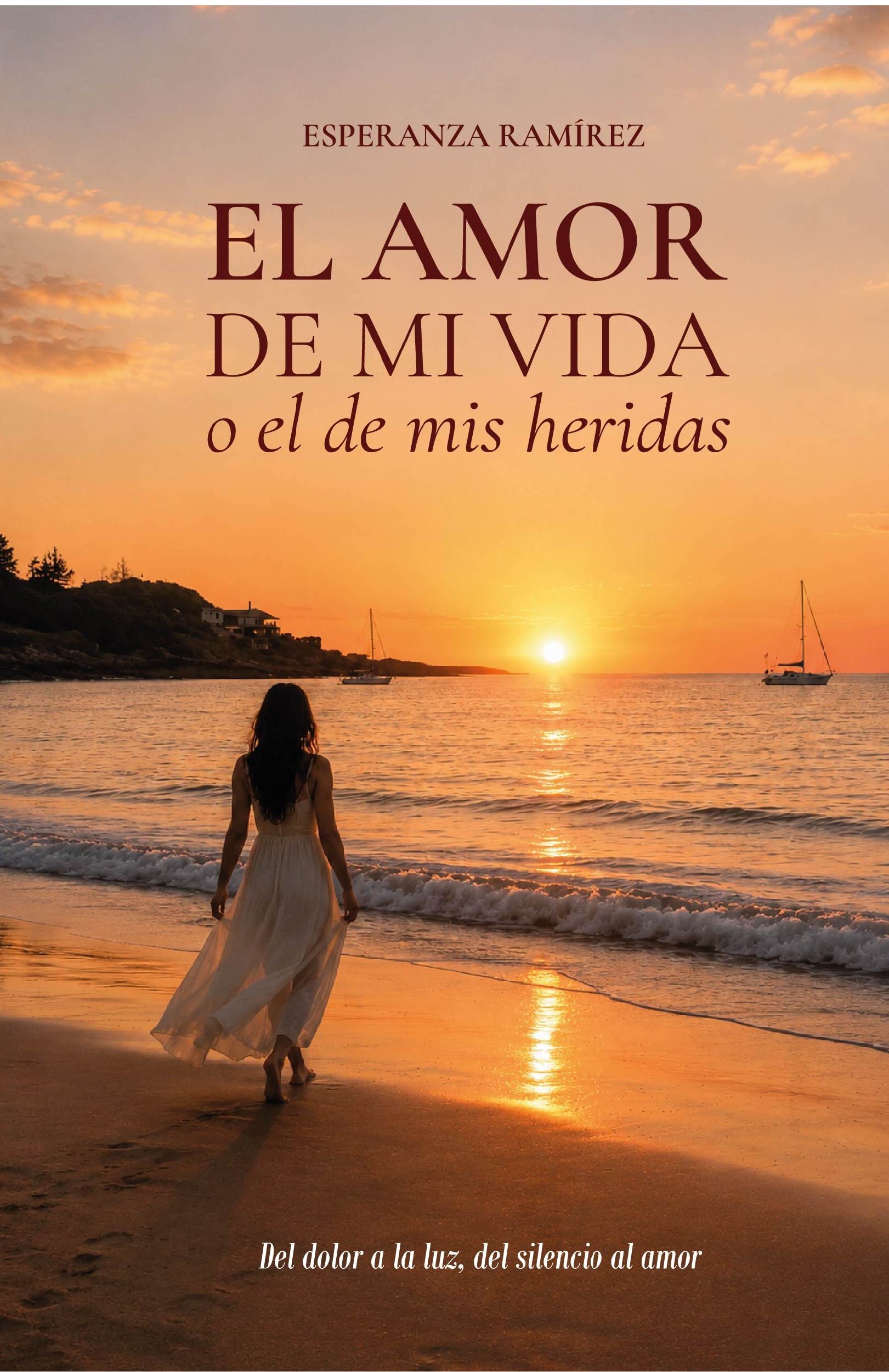 El amor de mi vida o el de mis heridas | Esperanza Ramírez